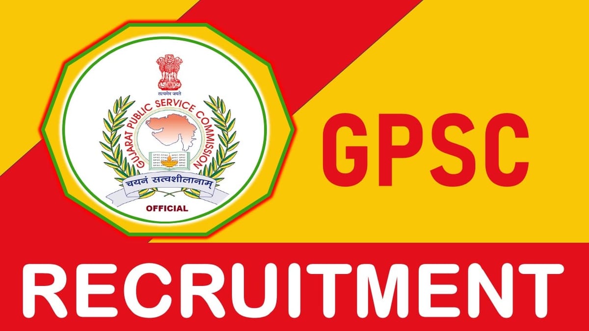 GPSC Recruitment 2023: Notification Out for 40+ Vacancies, Monthly Salary Upto 126600, Check Post, Age, Qualifications and How to Apply