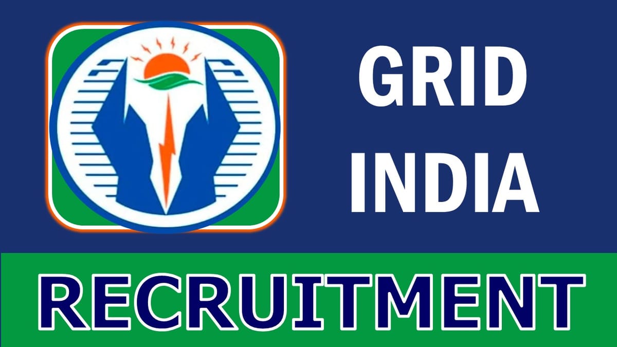 Grid India Recruitment 2023: Pay Scale upto 340000, Check Post, Age, Experience and How to Apply