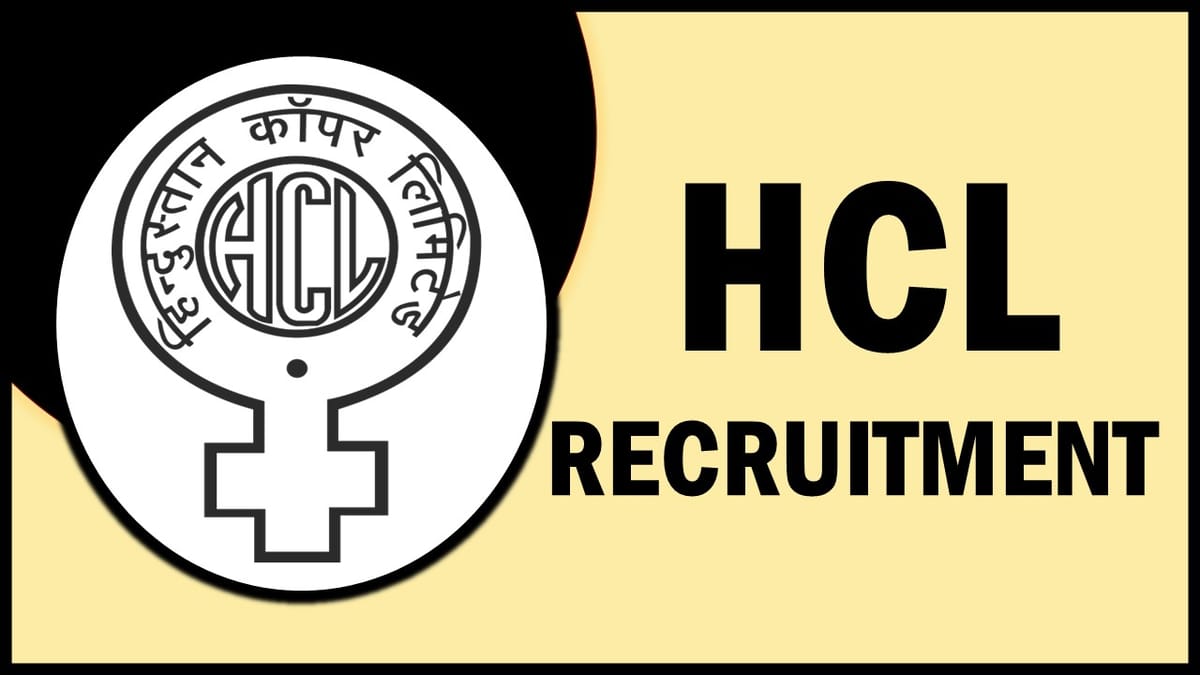 HCL Recruitment 2023: Monthly Salary Up to 56000, Check Post, Eligibility and Other Important Details