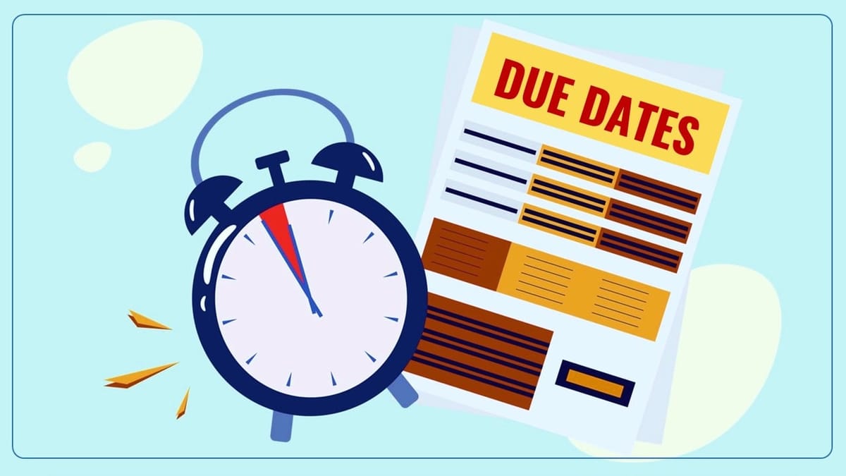 A Hectic Week Full of Income Tax, TDS, ROC Due Dates; Know all Date Dates Here
