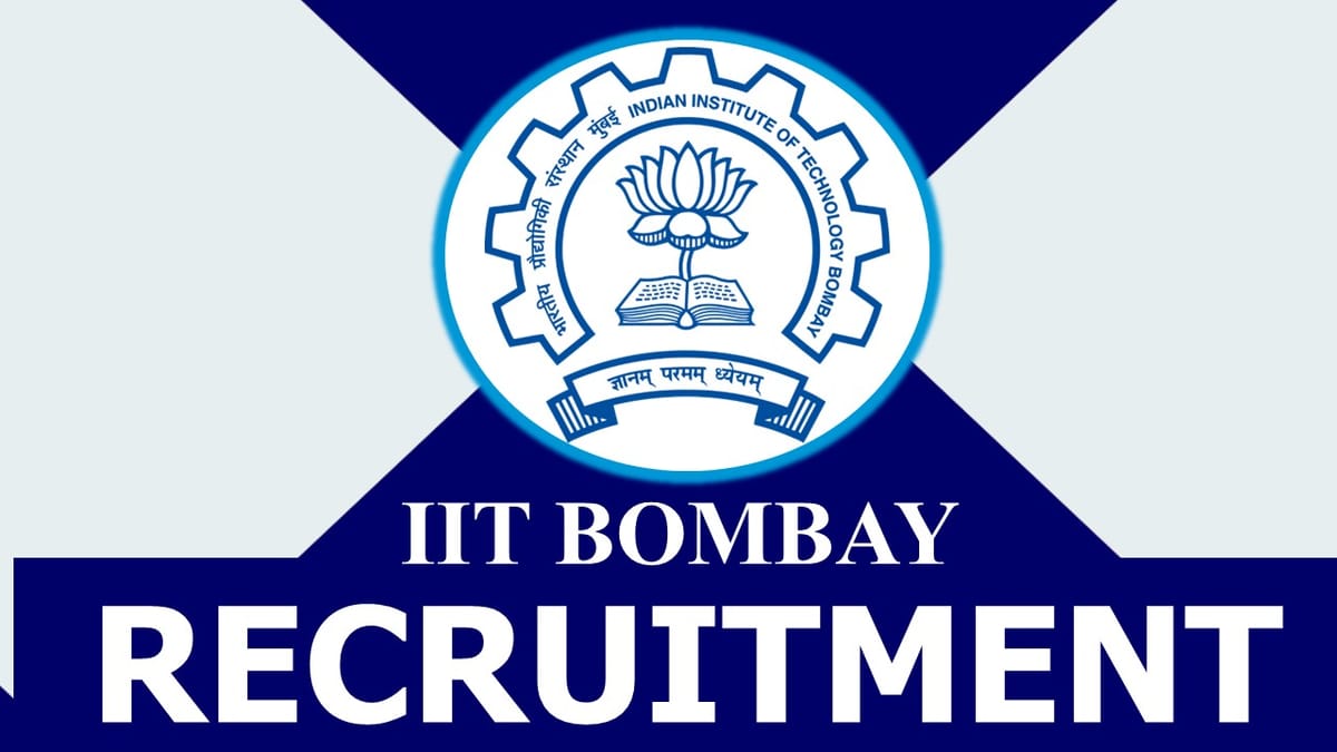 IIT Bombay Recruitment 2023: Monthly Salary upto 84000, Check Post, Qualification, Selection process and How to Apply