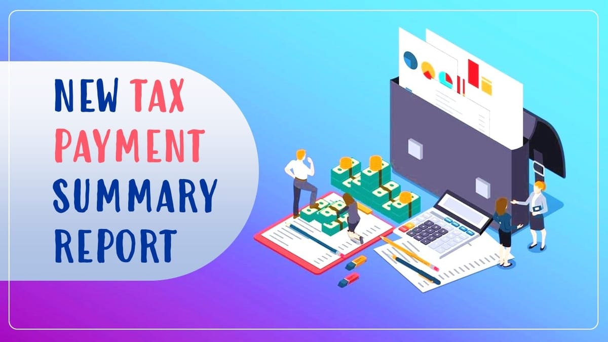 IT Department introduces New Tax Payment Summary Report on AIS Portal
