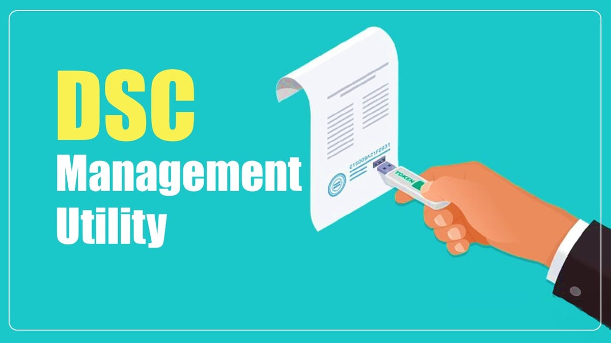 IT Department releases latest DSC Management Utility for Taxpayers