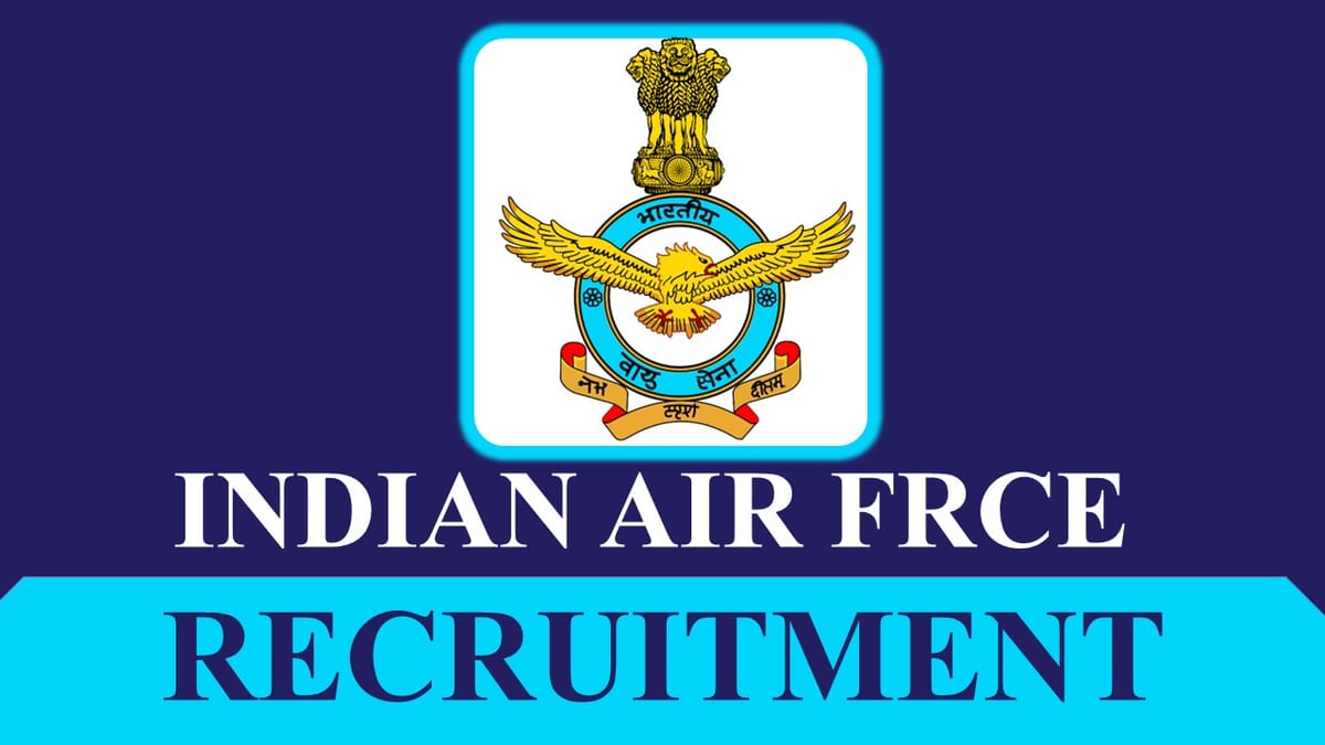Indian Air Force Recruitment 2023: Monthly Salary Up to 30000, Check Vacancies, Posts, Age, Salary, Qualification and How to Apply