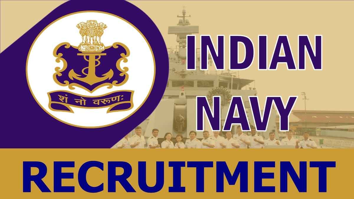 Indian Navy Recruitment 2023: Notification Out, Check Post, Age, Qualification, Stipend and How to Apply