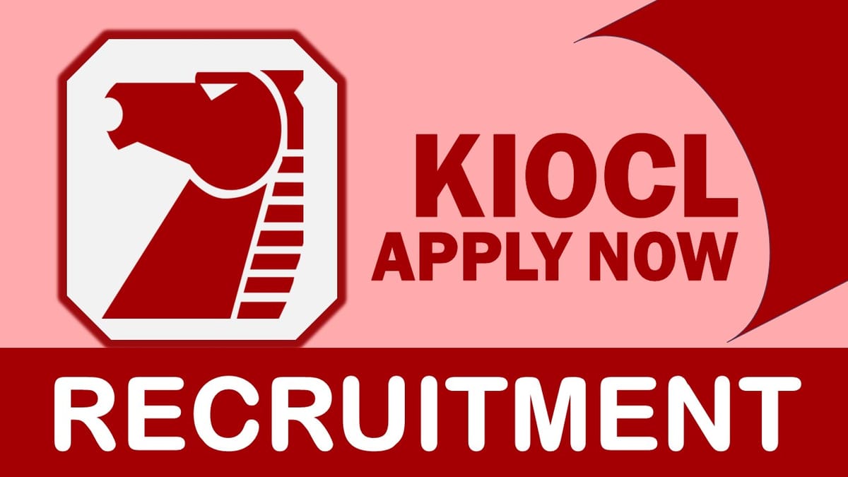 KIOCL Limited Recruitment 2023: Notification Out, Check Post, Salary, Age, Qualification and How to Apply