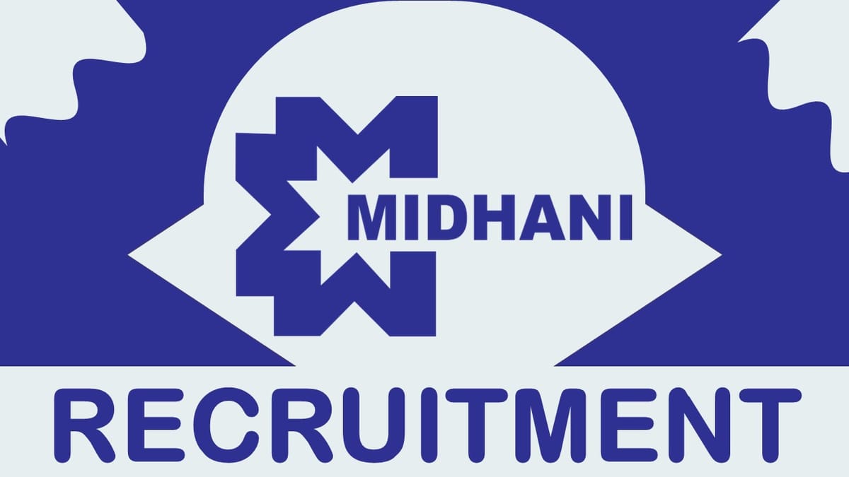 MIDHANI Recruitment 2023: Check Post Name, Vacancies, Age Limit, Salary, and Other Vital Details