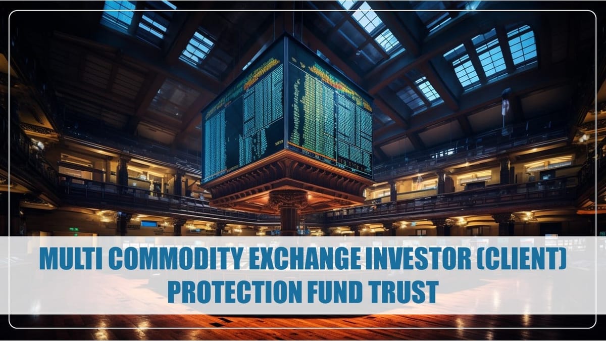CBDT notified Multi Commodity Exchange Investor (Client) Protection Fund Trust for Exemption u/s 10(23EC) of Income Tax Act