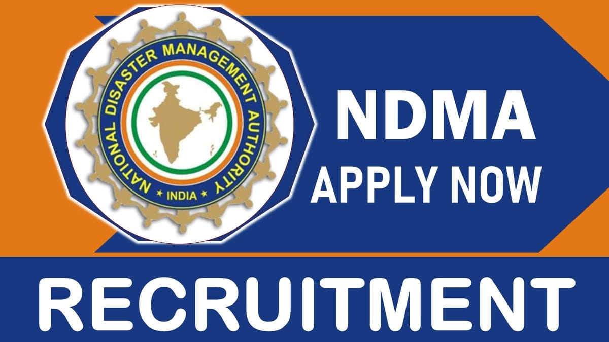 NDMA Recruitment 2023: Monthly Salary Upto 175000, Check Post, Qualification and Other Vital Details