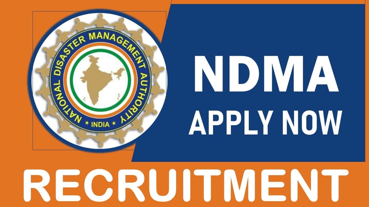 NDMA Recruitment 2023: Monthly Salary Up to 208700, Check Vacancy, Post, Age, Qualification and Process to Apply