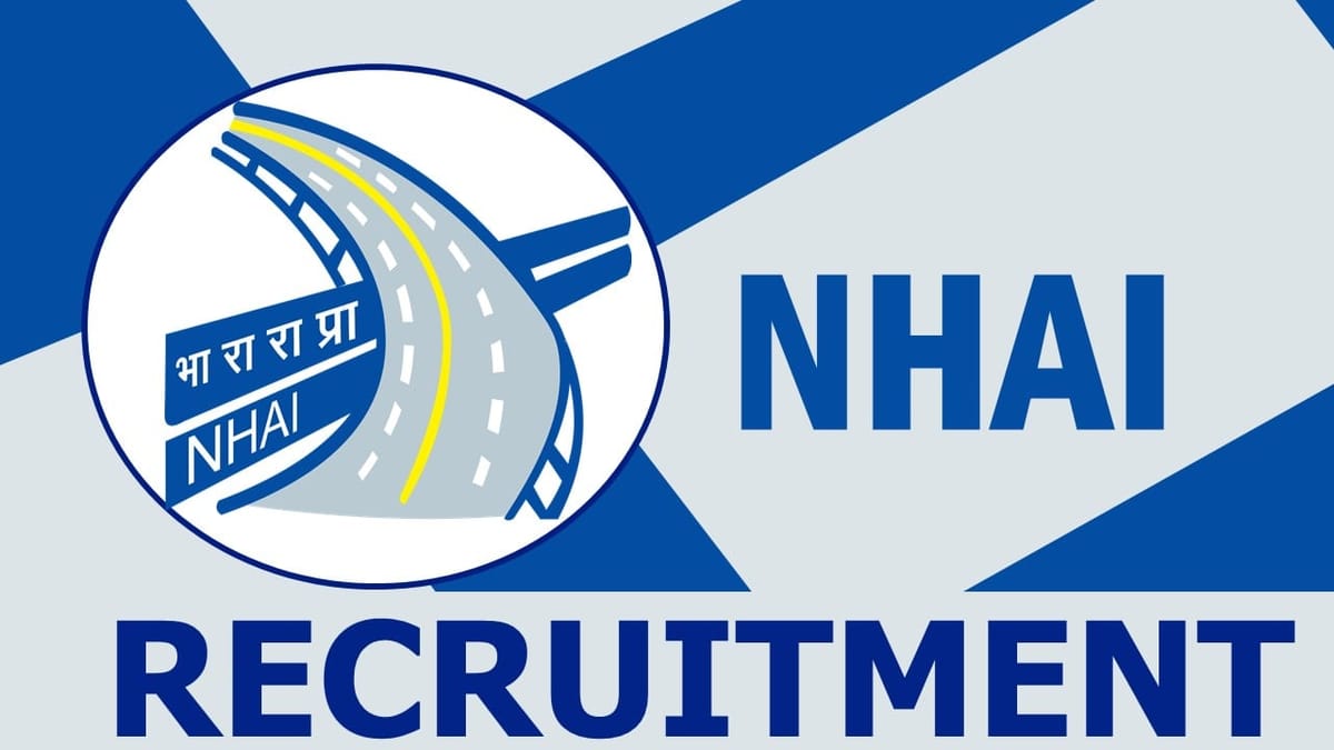 NHAI Recruitment 2023: Salary Up to 215900 per month, 60+Vacancies, Check Post, Age Limit, Qualification and Process to Apply