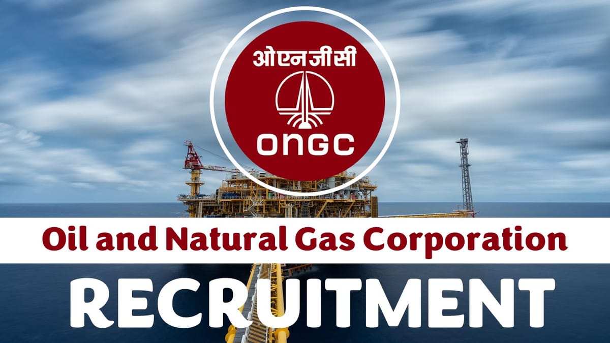 ONGC Recruitment 2023: Notification Out for 2500 Vacancies, Check Qualification. Stipend and Apply Fast Now