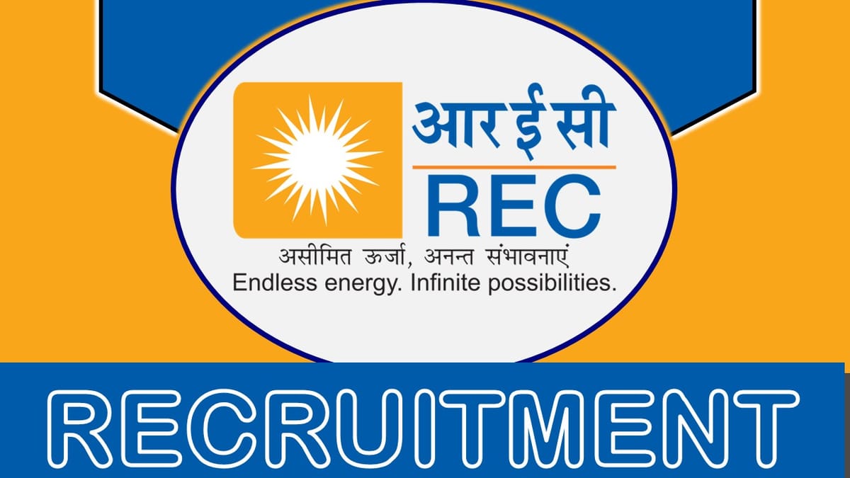REC Recruitment 2023: Salary Up to 135000, Check Vacancies, Posts, Age, Qualification and Process to Apply