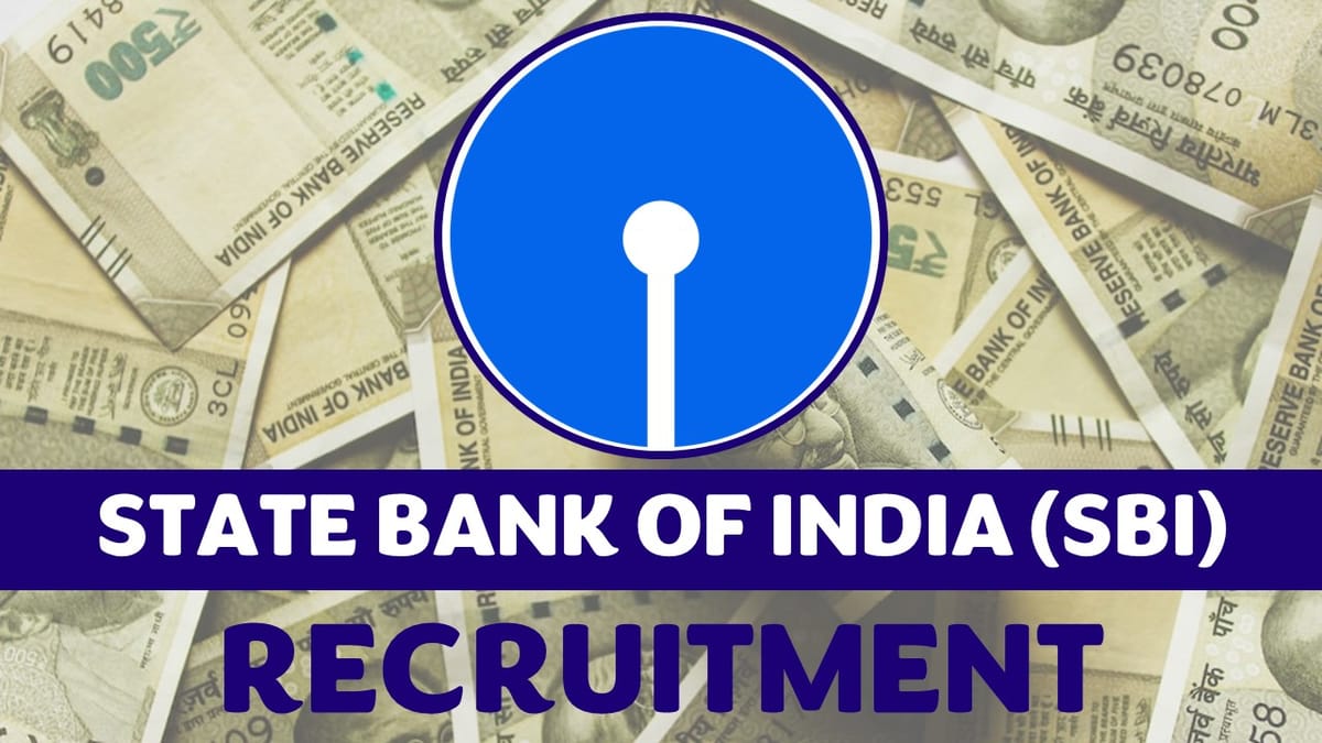State Bank of India Recruitment 2023: New Vacancies Out, Check Posts, Qualification, Pay Scale and Other Details