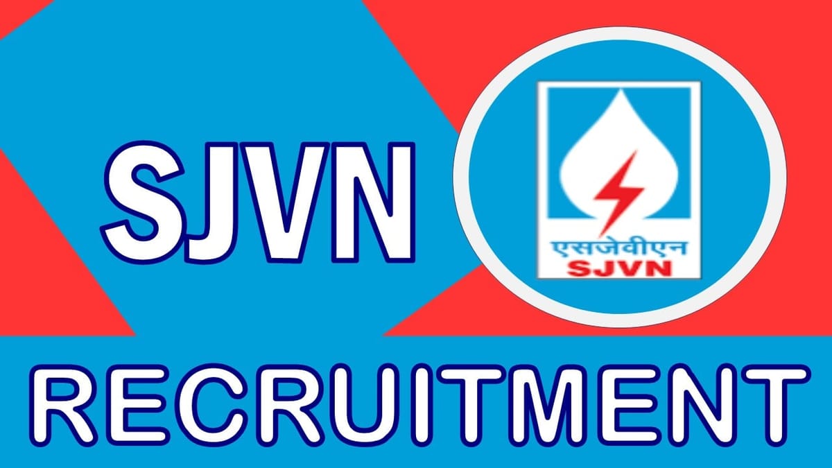 SJVN Recruitment 2023: Monthly Salary Upto 240000, Check Posts, Qualification, Salary and How to Apply