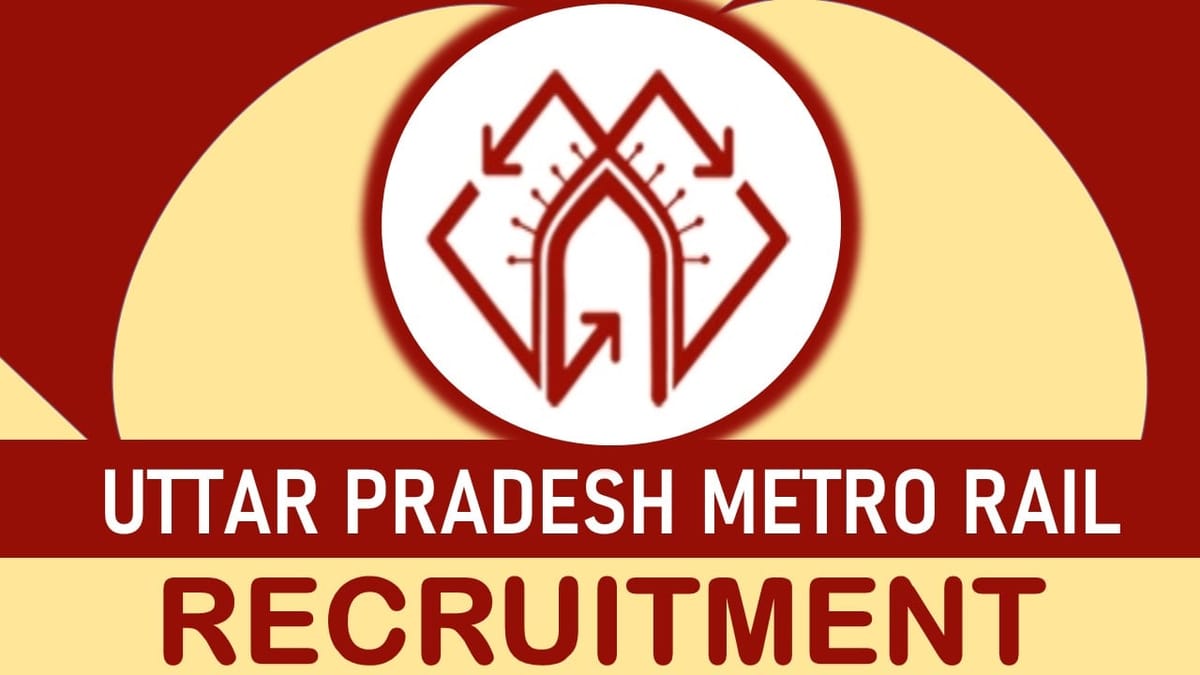 UPMRC Recruitment 2023: Salary up to 300000 per month, Check Post, Age Limit, Qualification and Process to Apply