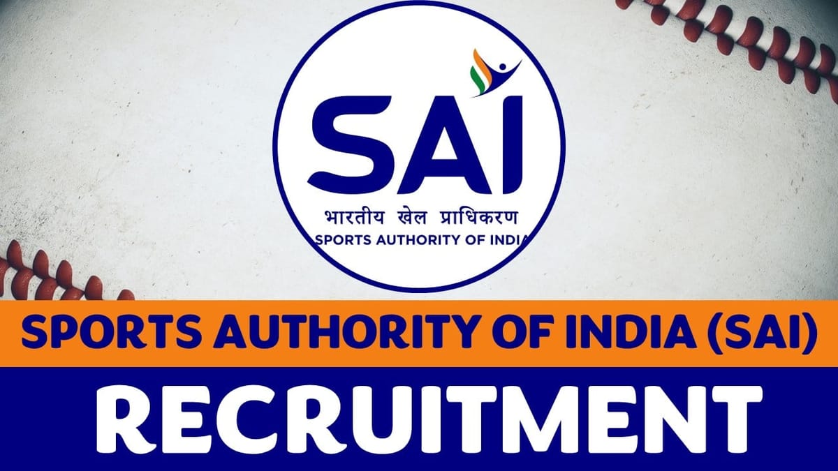 SAI Recruitment 2023: New Notification Out for Consultant, Check Vacancies, Post, Age, Qualification, Salary and Application Procedure