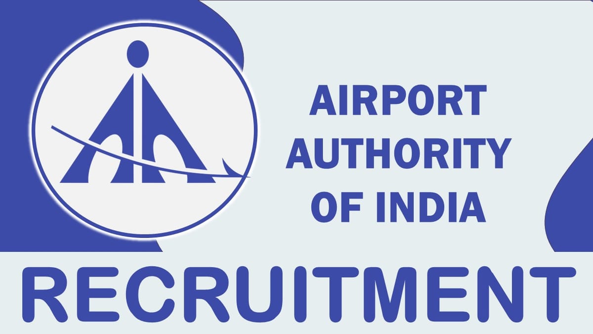 AAI Recruitment 2023: New Opportunity Out, Check Post, Vacancies, Qualification and Other Details