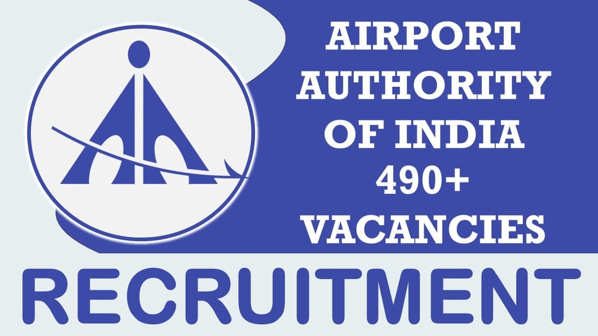 AAI Recruitment 2023: Notification Out for Bumper Vacancies, Check Post, Vacancies, Qualification and Application Process