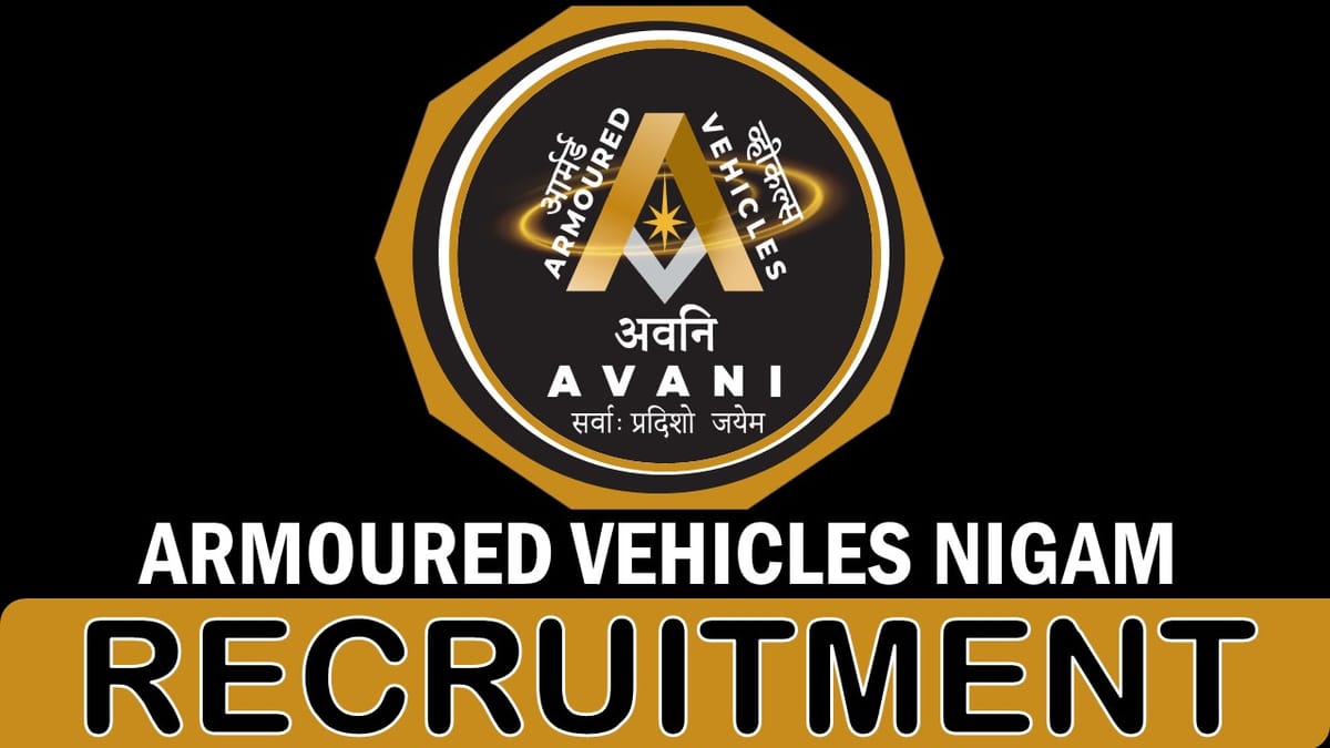 AVNL Recruitment 2023: Salary Upto 60,000, Check Post, Vacancies, Qualification, Age, Selection Process and How to Apply