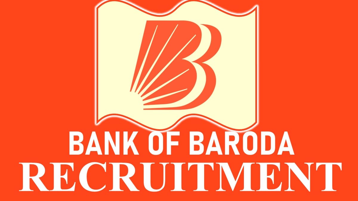 BOB Recruitment 2023: New Opportunity Out, Check Post, Qualification, Pay Scale and Other Vital Details
