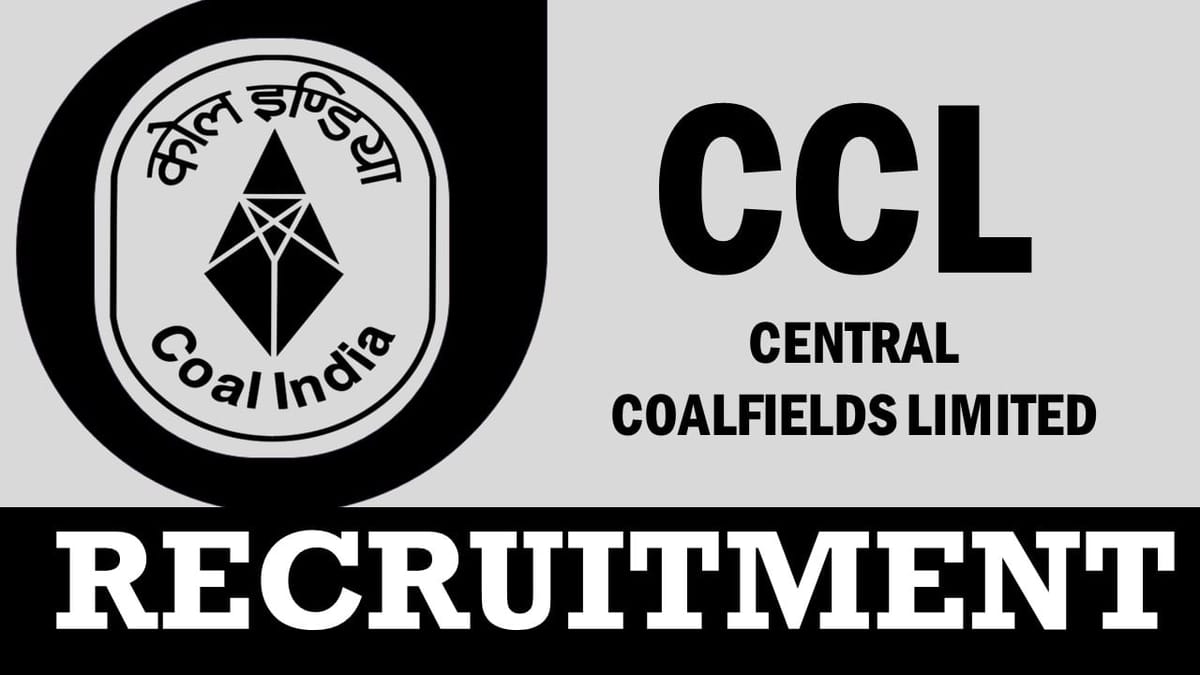 CCL Recruitment 2023: New Notification Out, Check Vacancies, Post, Age, Qualification and Application Procedure
