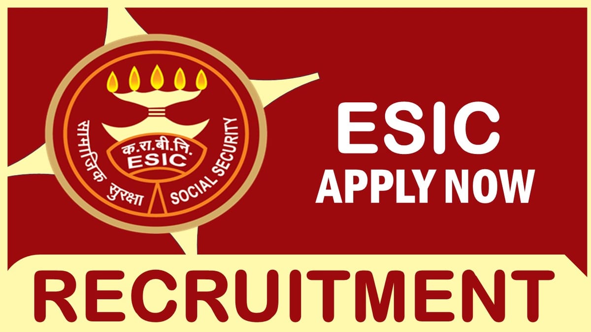 Employees’s State Insurance Corporation Recruitment 2023: Check Post, Qualification, Age, Salary, Selection Process and How to Apply