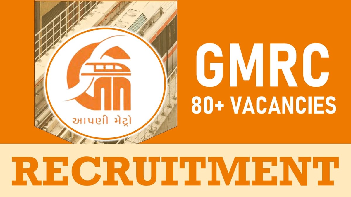 Gujarat Metro Rail Recruitment 2023: Monthly Salary Upto 280000, Check Posts, Qualification, Selection Process and How to Apply