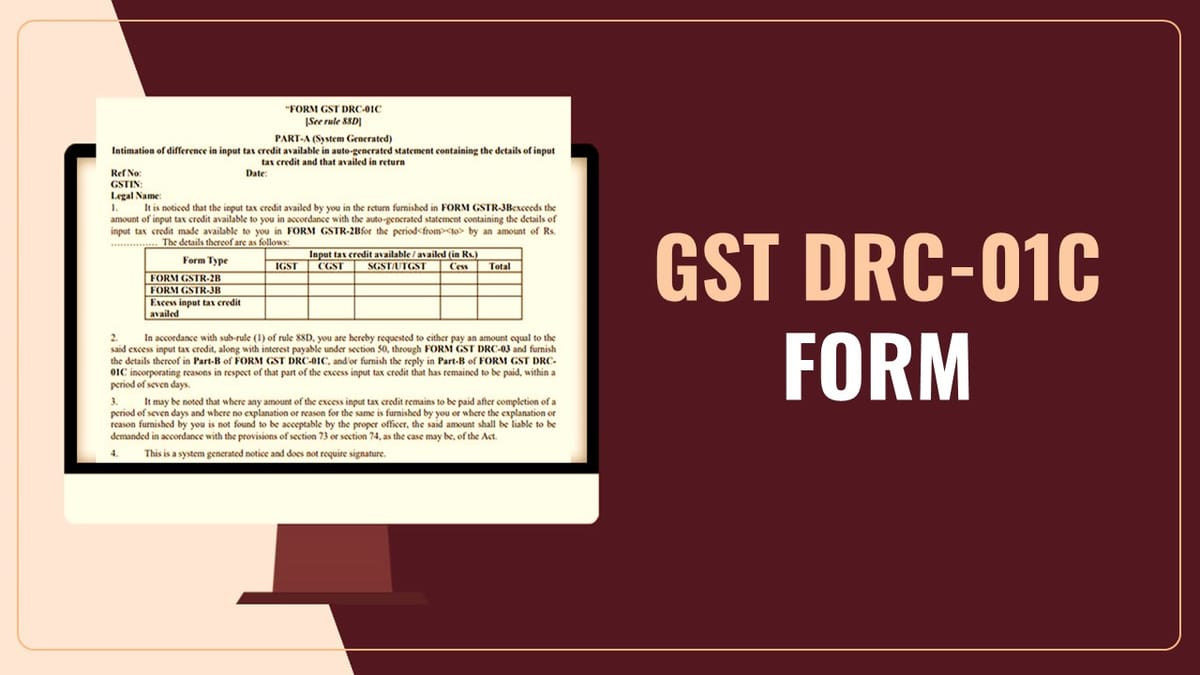 GSTN introduced Form DRC-01C to handle ITC mismatches between GSTR-2B and GSTR-3B
