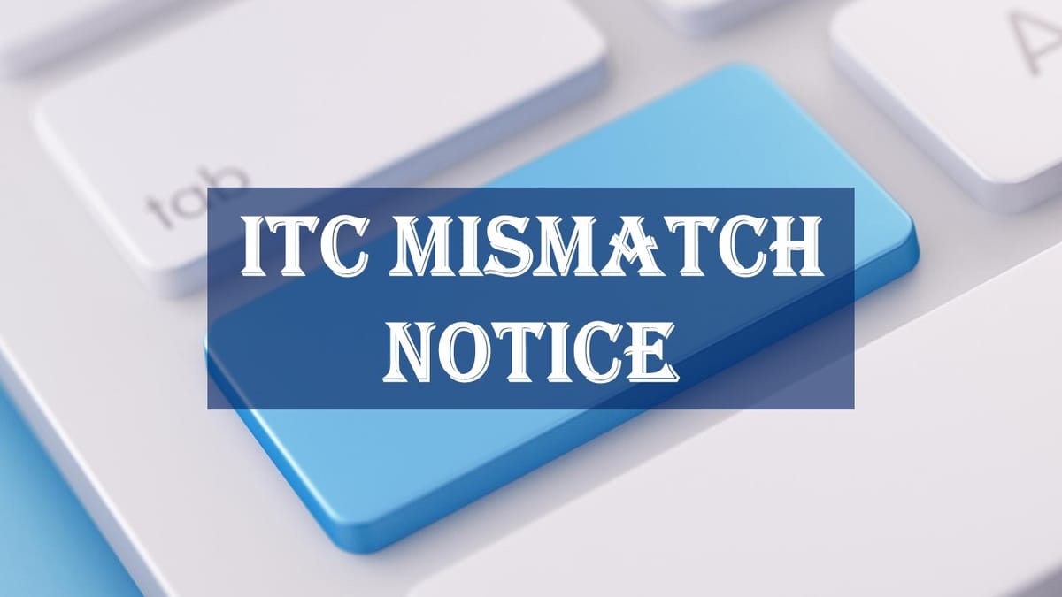 GSTN issues Advisory on DRC-01C Difference in ITC as per GSTR-2B & GSTR-3B