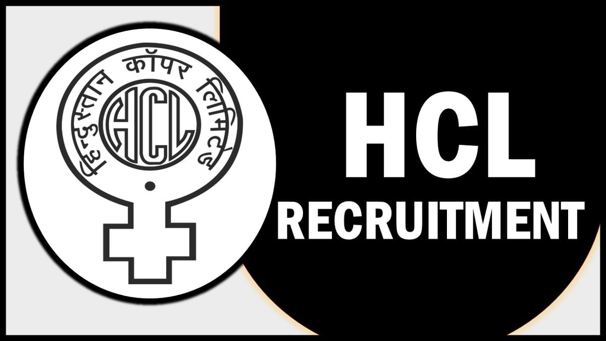 HCL Recruitment 2023: Check Posts, Age, Qualifications, Salary, Selection Process and How to Apply