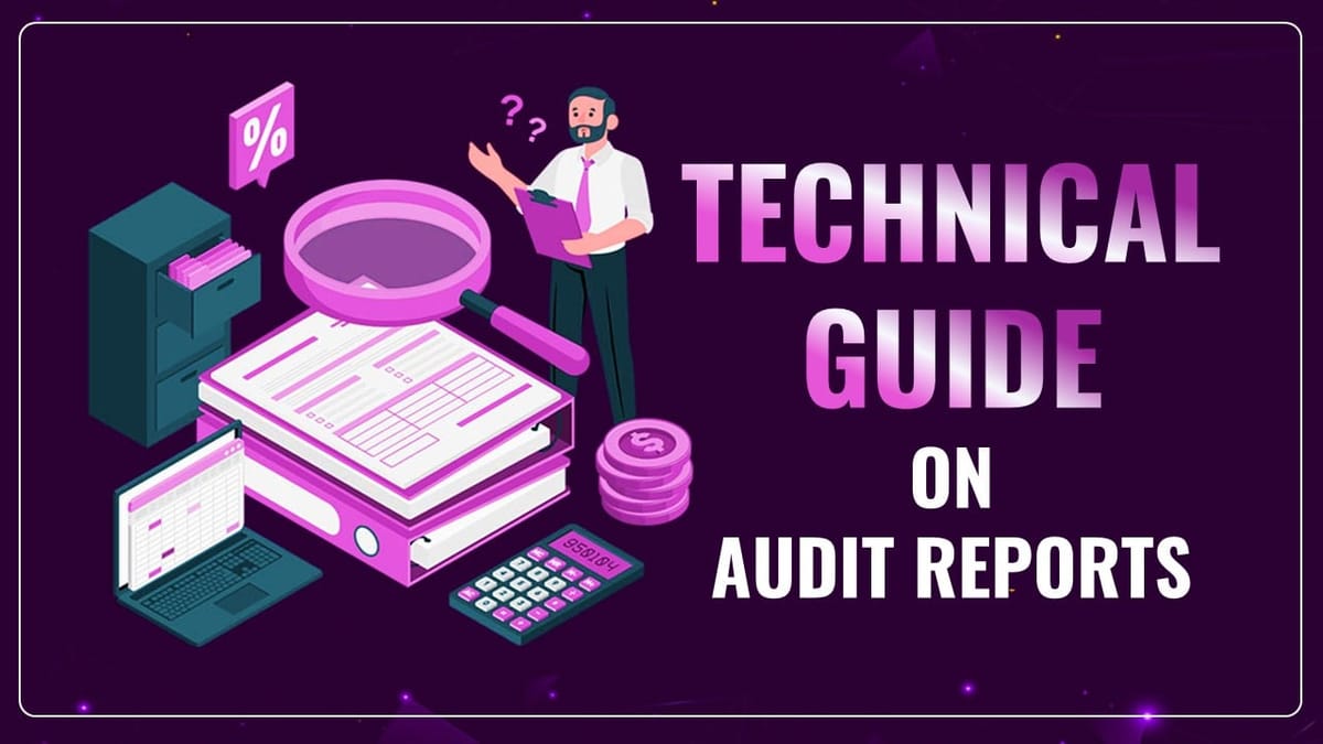 ICAI releases Technical Guide on Audit Reports under Section 12A 10(23C) of Income Tax Act