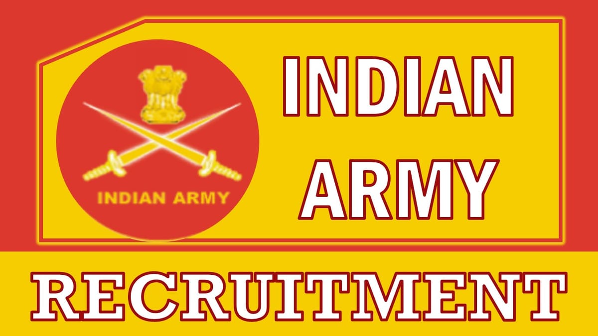 Indian Army Recruitment 2023: Check Post, Qualification, Salary and How to Apply