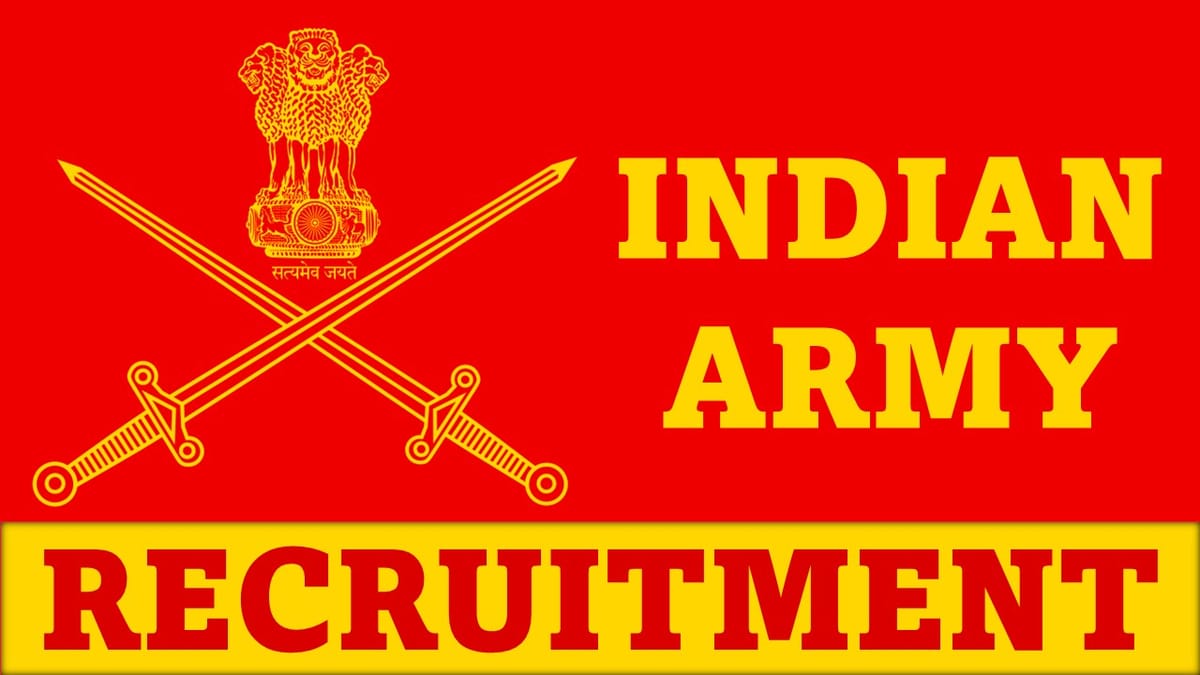 Indian Army Recruitment 2023: Check Posts, Vacancies, Salary, Qualification, Age, Selection Process and How to Apply