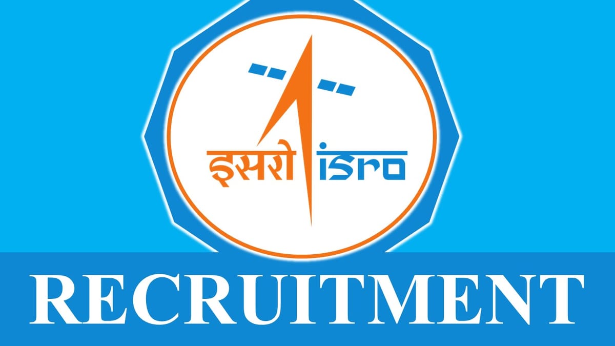 ISRO Recruitment 2023: Monthly Salary Upto 177500, Check Posts, Qualification, Age and How to Apply