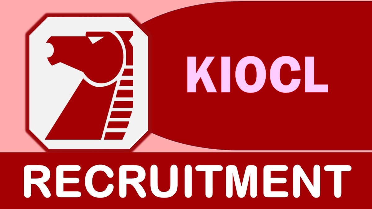 KIOCL Recruitment 2023: Check Vacancies, Posts, Age, Salary, Qualification and Application Procedure
