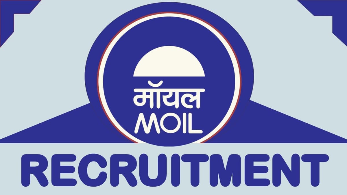 MOIL Recruitment 2023: Notification Out for 30+ Vacancies, Check Post, Qualification, Age, Selection Process and How to Apply