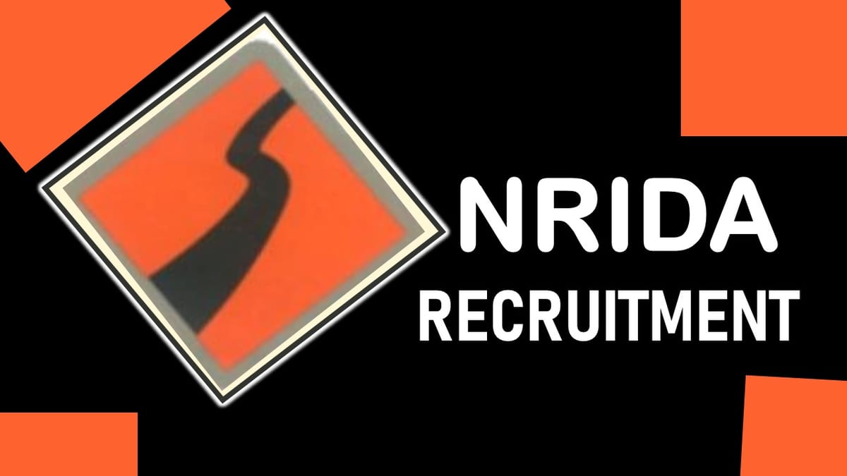 NRIDA Recruitment 2023: Check Posts, Qualification, Vacancies, Age Limit and How to Apply