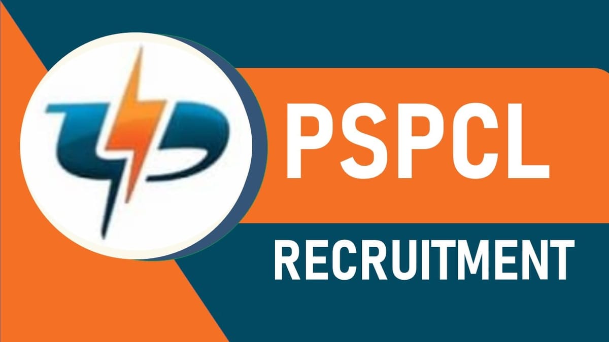 PSPCL Recruitment 2023: New Notification Out, Check Posts, Age, Eligibility and Other Vital Details