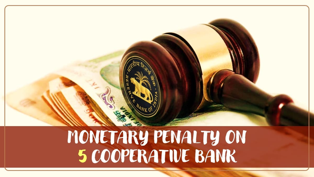 RBI imposes Monetary Penalty on 5 Cooperative Banks for non-compliance with RBI Directions