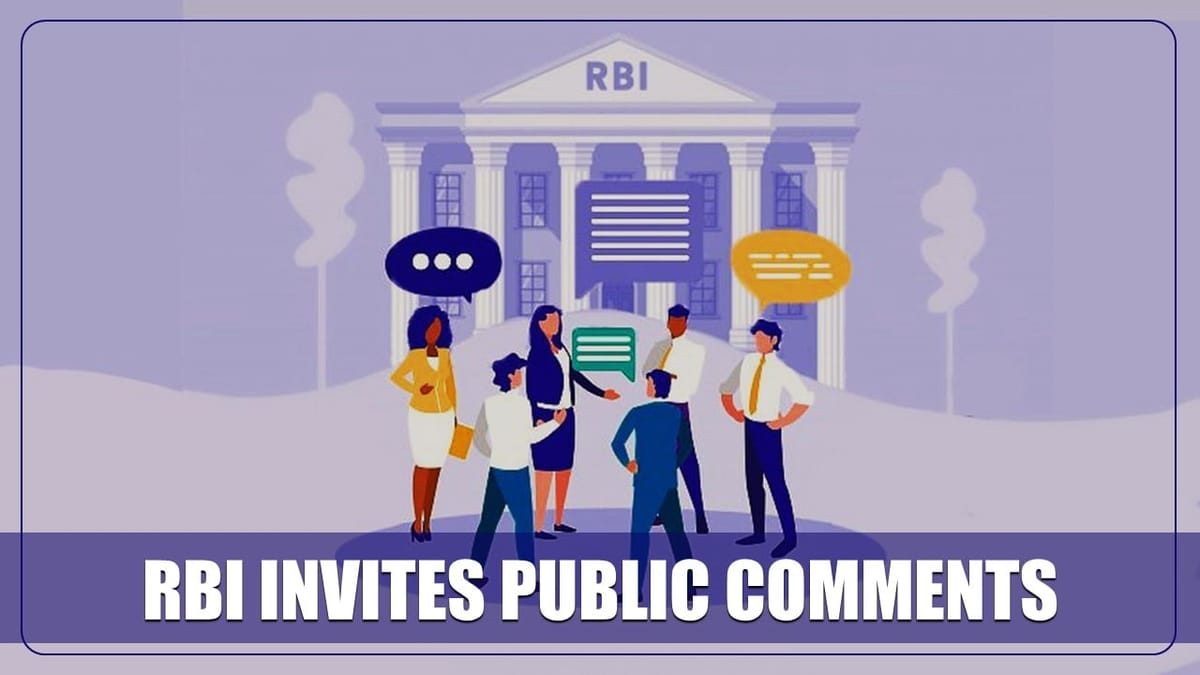 RBI Invites Public Comments on Managing Risks in Outsourcing of Financial Services