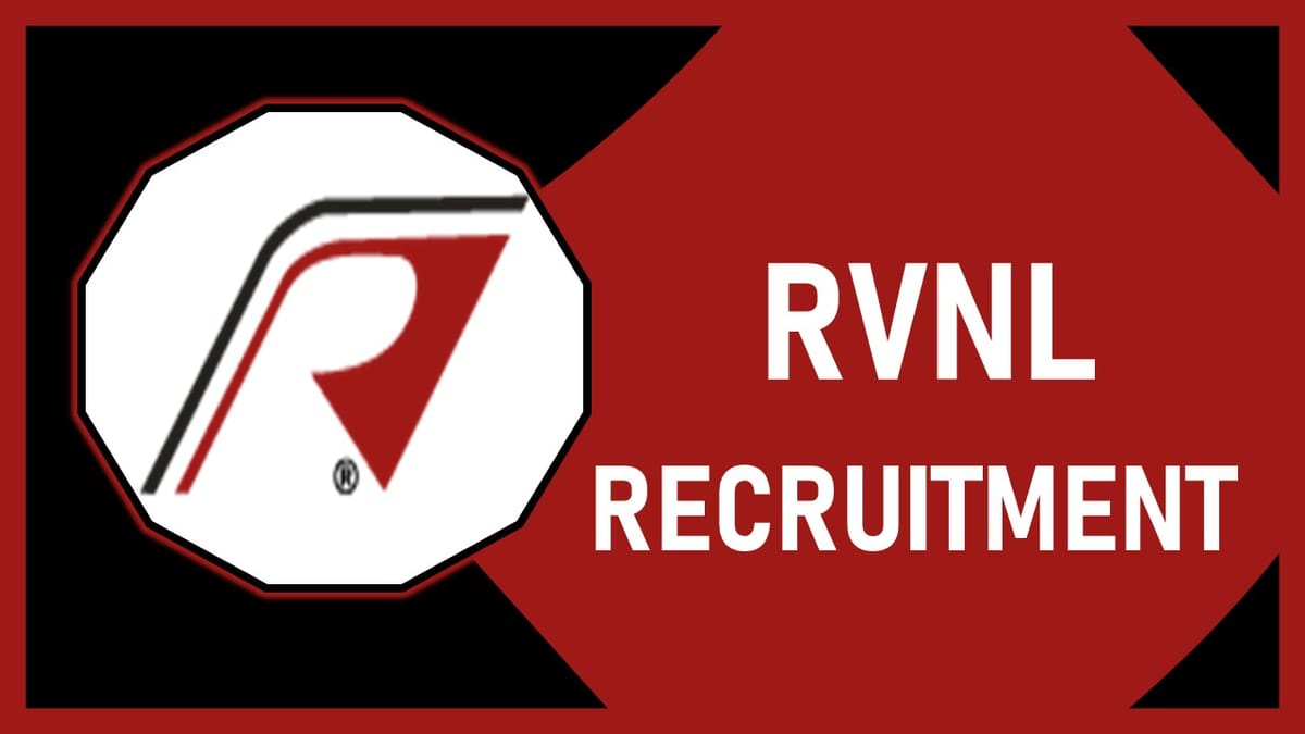 RVNL Recruitment 2023: Check Vacancy, Post, Age, Salary, Qualification and How to Apply