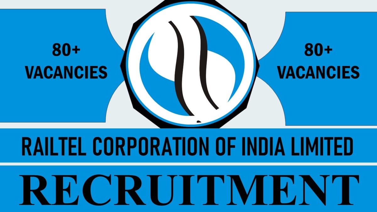 RailTel Recruitment 2023: Notification Out for 80+ VacanciesCheck Posts, Age, Qualifications, Salary, Selection Process and How to Apply