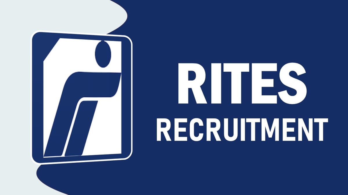RITES Recruitment 2023: Salary Upto 2,10,000, Check Posts, Vacancies, Qualification, How to Apply and Other Vital Details