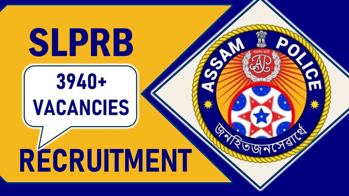 SLPRB Recruitment 2023: New Notification Out for 3940+ Vacancies: Check Posts, Qualification and How to Apply