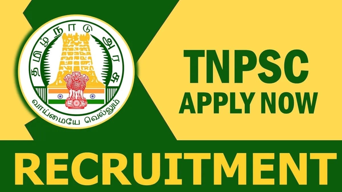 TNPSC Recruitment 2023: Monthly Salary Up to 138500, Check Vacancies, Post, Qualification and Application Process