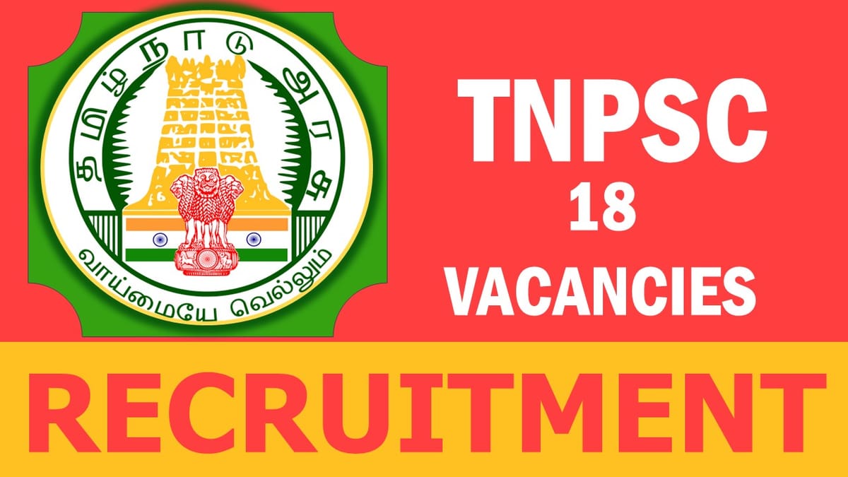 TNPSC Recruitment 2023: New Opportunity Out, Check Post, Qualification, Salary and How to Apply