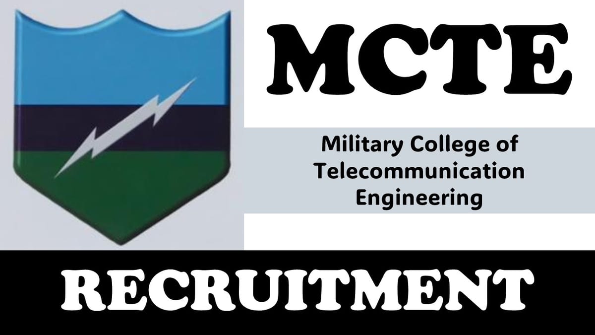 MCTE Recruitment 2023: Monthly Salary Up to 45,000, Check Posts, Vacancies, Qualification, Age, Selection Process and How to Apply
