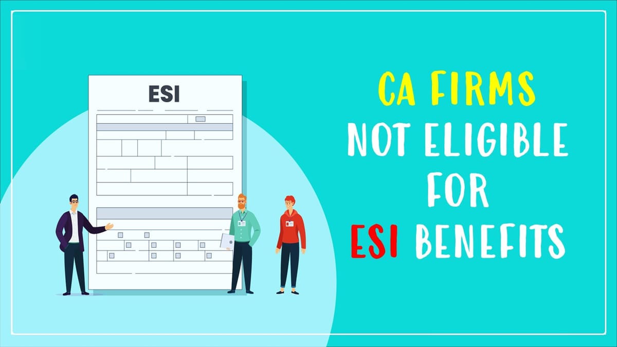 CA Firms not eligible for ESI Benefits: Gujarat HC