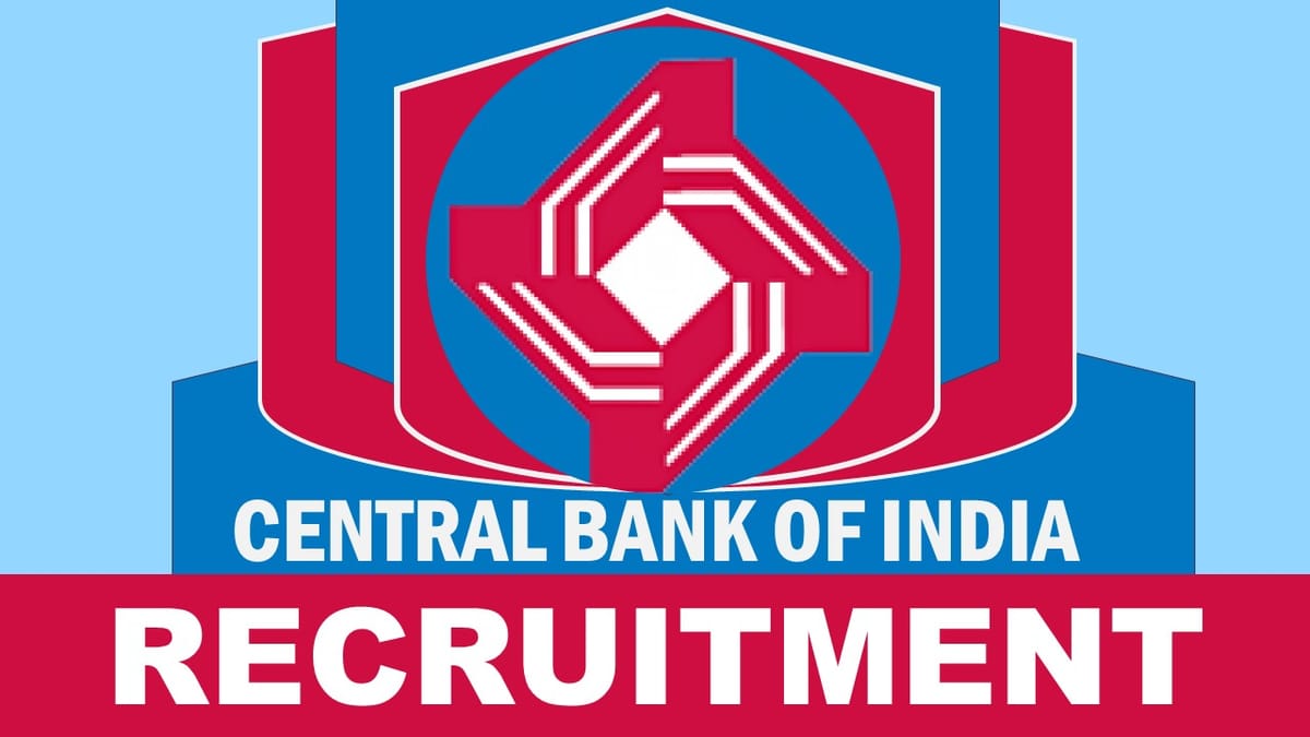 Central Bank of India Recruitment 2023: Check, Qualification, Experience and Other Details